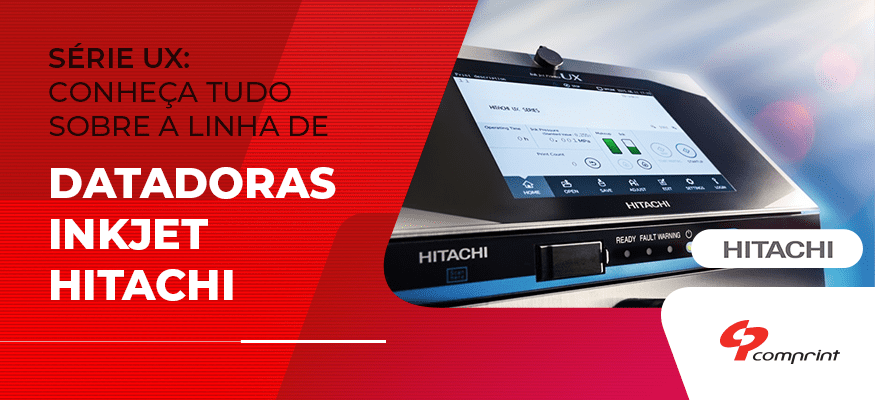Série UX: conheça tudo sobre a linha de datadoras inkjet Hitachi